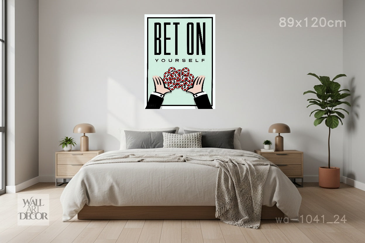 The Ultimate Wager: "Bet On Yourself" Monopoly Art – Modern Frameless Wall Art