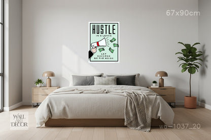 Hustle in Silence: Monopoly Motivational Art – Modern Frameless Wall Art