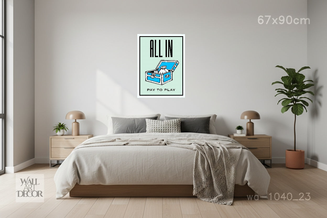 All In: Monopoly "Pay to Play" Motivational Art – Modern Frameless Wall Art